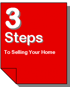 3 Steps to Selling Your Home